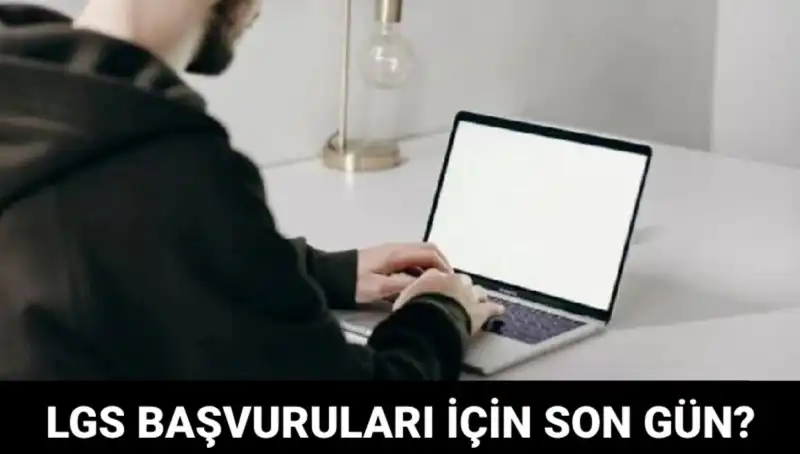 LGS 2025 Başvuruları Ne Zaman Bitecek? Adaylar Dikkat!