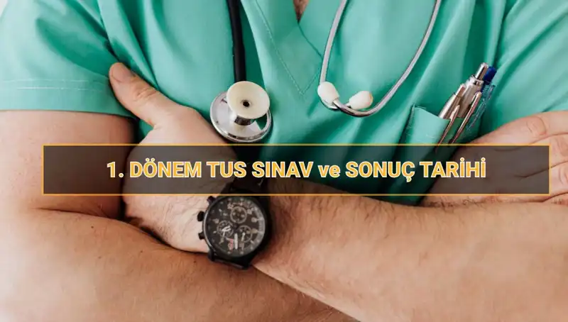 2025 Tıpta Uzmanlık Sınavı (TUS) Tarihleri Açıklandı: Hangi Gün, Saat ve Süre?