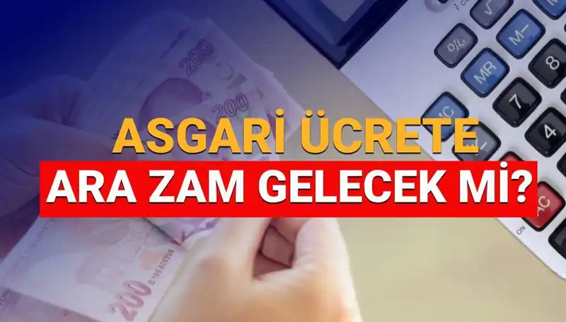 2025’te Asgari Ücret Ara Zammı Olacak mı? Tüm Bilgiler Burada!