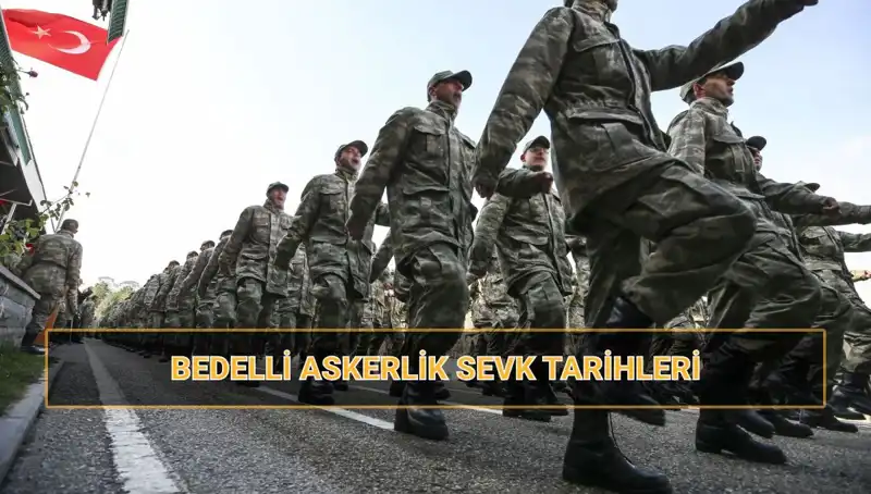 2025 Yılı Bedelli Askerlik Sevk Tarihleri: MSB'den Yeni Açıklama Geldi!