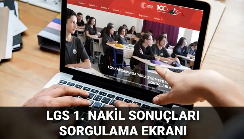 LGS Nakil Sonuçları Açıklandı! 2. Nakil Süreci Başlıyor