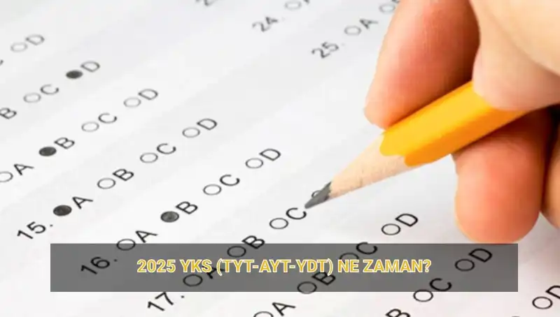 2025 YKS Takvimi Açıklandı: Üniversite Sınavı Ne Zaman Gerçekleşecek?