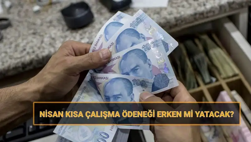 Kısa Çalışma Ödeneği Bayramdan Önce Yatacak mı? İşte Tüm Detaylar!
