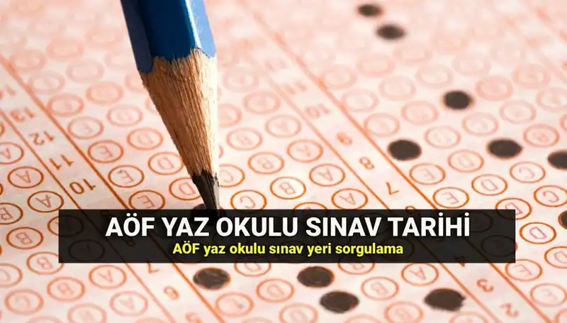 Anadolu Üniversitesi AÖF Yaz Okulu Sınav Yerleri Açıklandı!