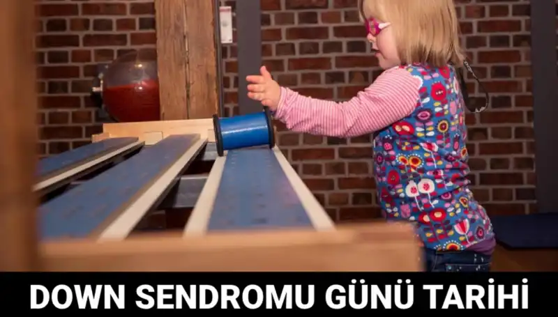 2023 Dünya Down Sendromu Günü: Anlamı ve Önemi Nedir?