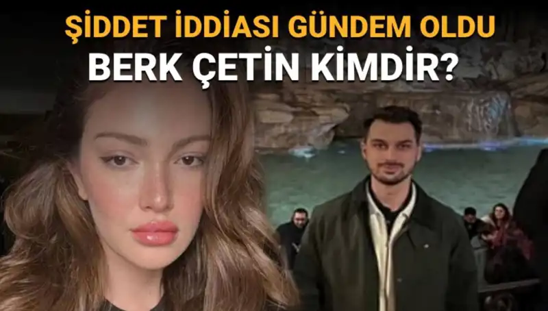 Danla Bilic'in Eski Sevgilisi Berk Çetin: İddiaları ve Gerçekleri