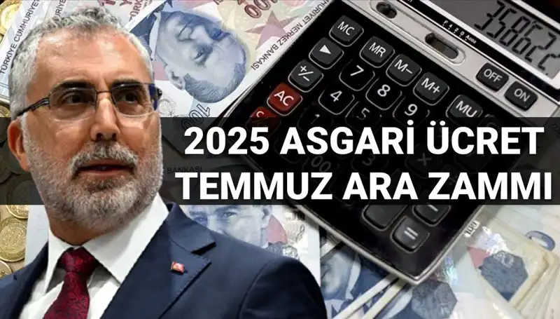 Temmuz’da Asgari Ücrette Ara Zam Olacak mı? Bakan Işıkhan Açıklıyor