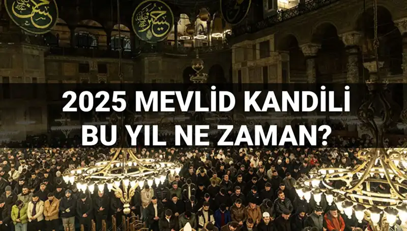 2025 Yılının Son Kandili: Mevlid Kandili Ne Zaman İdrak Edilecek?