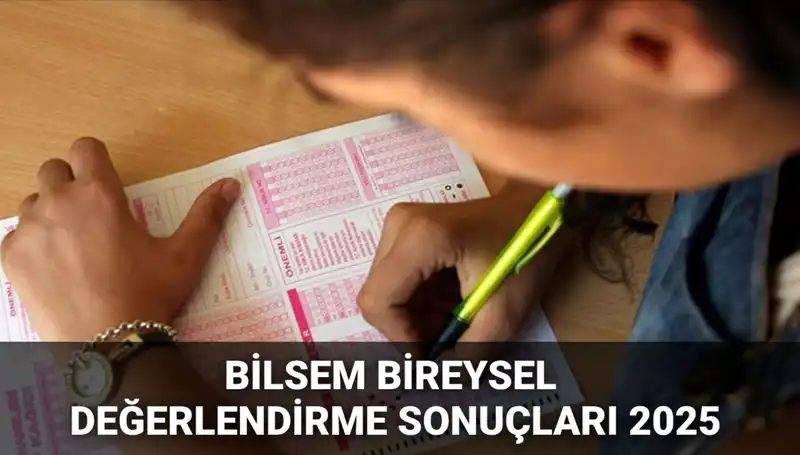 BİLSEM 2025 Değerlendirmeleri: Sonuçlar Ne Zaman Açıklanacak?